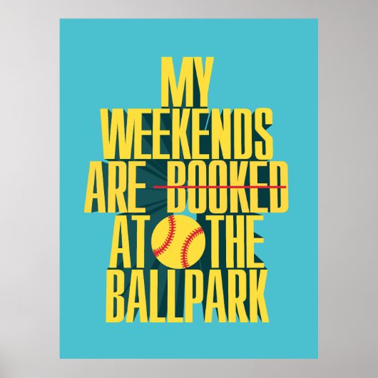 Grappig Softbal Weekend Bij Het Honkbalveld Poster (Voorkant)