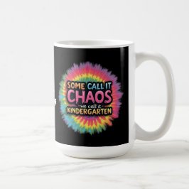 Grappig: "Sommigen noemen het chaos, wij noemen he Koffiemok
