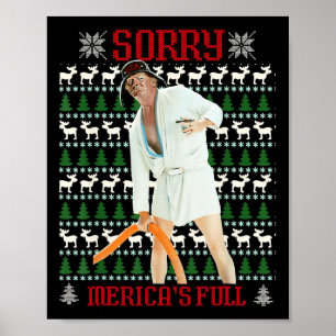 Grappig Sorry Amerika's volledige Trump immigratie Poster