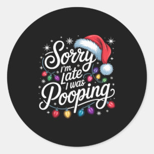 Grappig Sorry dat ik te laat ben Ik hing Kerst Lic Ronde Sticker