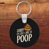 Grappig Sorry dat ik te laat ben Ik moest Op grapp Sleutelhanger (Voorkant)