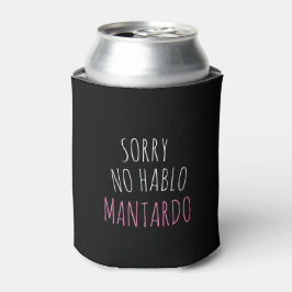 Grappig sorry, geen Hablo Mantardo Blikjeskoeler