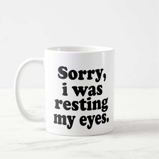 Grappig Sorry, ik rustte mijn ogen uit Koffiemok (Links)