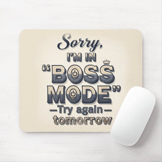 Grappig Sorry Ik Sta In Baas Modus Typografie Muismat (Met muis)