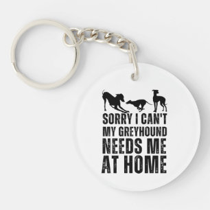 Grappig Sorry Kan Niet Mijn Greyhound Heeft Me Thu Sleutelhanger