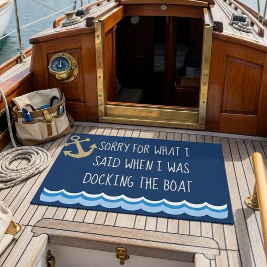 Grappig Sorry voor wat ik zei Aanmeren van de boot Deurmat