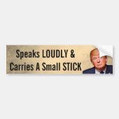 Grappig "Speaks Louly & Carries a Small Stick" Bumpersticker (Voorkant)