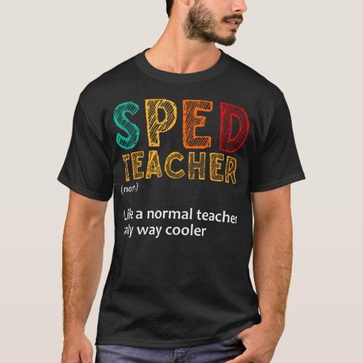 Grappig Speciaal Onderwijs Ontwerp voor Mannen Vro T-shirt (Voorkant)