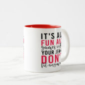 Grappig, spelletjes totdat je jeans niet meer past tweekleurige koffiemok (Voorkant rechts)