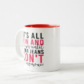 Grappig, spelletjes totdat je jeans niet meer past tweekleurige koffiemok (Voorkant links)