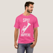 Grappig Spit Happens Mellophonist Gift Band Orkest T-shirt (Voorkant volledig)