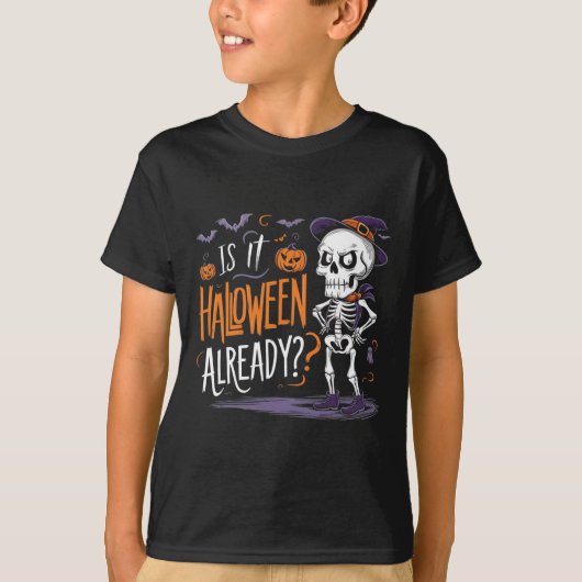 Grappig Spooky Skeleton Ghost Is Het Halloween Al T-shirt (Voorkant)