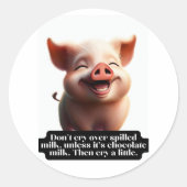 Grappig spreekwoord Gezegden Varkensgezicht Ronde Sticker (Voorkant)