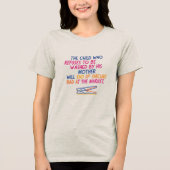 Grappig Spreekwoord Tri-Blend Shirt (Voorkant)
