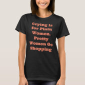 Grappig Spreuken T-Shirt (Voorkant)
