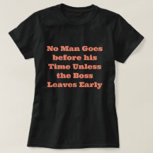 Grappig Spreuken T-Shirt
