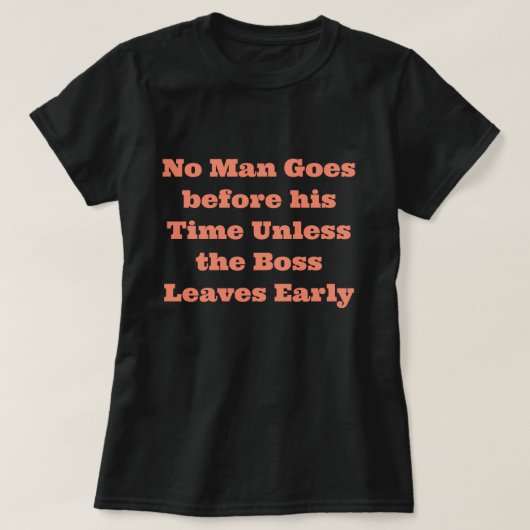 Grappig Spreuken T-Shirt (Design voorkant)