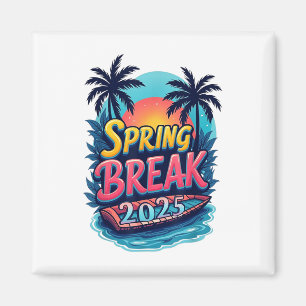 Grappig Springbreak 2025 Matching Family Squad Magneet