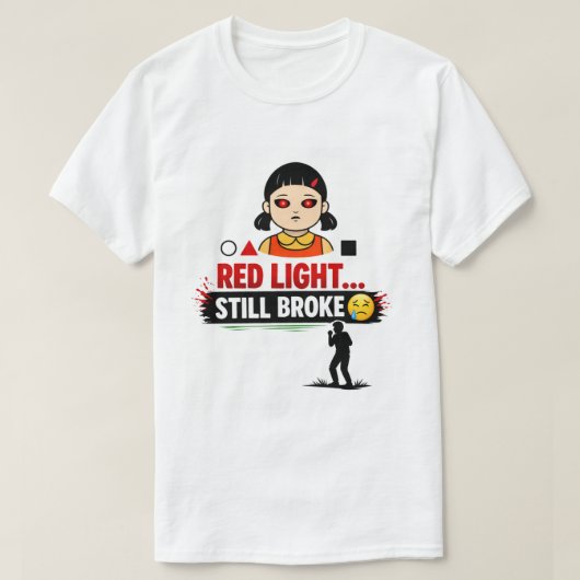 Grappig Squid Game Shirt Rood Licht Groen Licht No (Design voorkant)