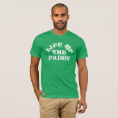 Grappig St Patricks Dagleven van de Paddy Group T-shirt (Voorkant volledig)