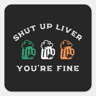 Grappig St. Patrick's Day Hou je kop lever je bent Vierkante Sticker