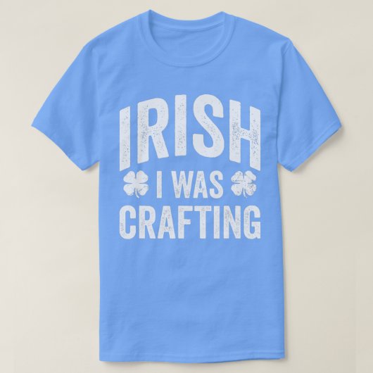 Grappig St Patricks Day Irish I was Joke Cr aan he T-shirt (Design voorkant)
