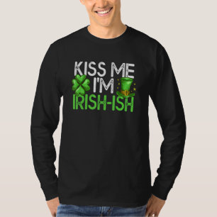 Grappig St Patrick's Day Kiss Me Ik ben Iers St Pa T-shirt