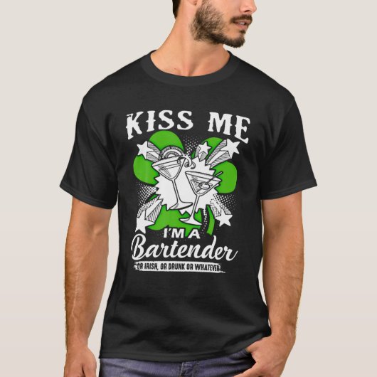 Grappig St Patricks Day Kus me dat ik een barman b T-shirt (Voorkant)