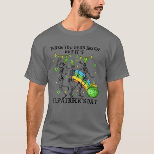 Grappig St. Patrick's kostuum dood binnen, maar he T-shirt (Voorkant)