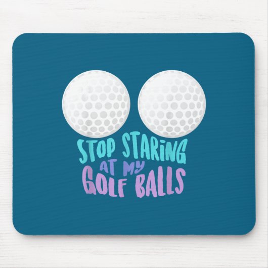 Grappig Stop Met Het Aankijken Van Mijn Golf _ Moo Muismat (Voorkant)