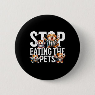 Grappig Stop Met Het Eten Van Honden En Katten Spr Ronde Button 5,7 Cm