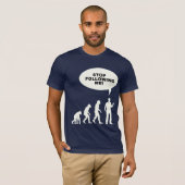 Grappig, stop met mij te volgen! evolutie t-shirt (Voorkant volledig)