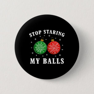 Grappig Stop Met Staren Naar Mijn Bulten Kerst Orn Ronde Button 5,7 Cm