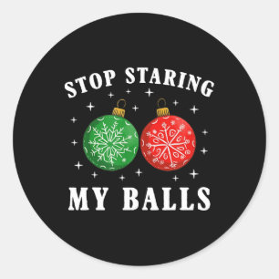 Grappig Stop Met Staren Naar Mijn Bylls Kerst Orna Ronde Sticker