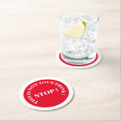Grappig stopteken drink tekst ronde kartonnen onderzetter (Insitu)