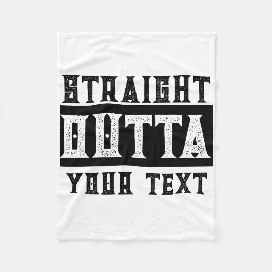 Grappig 'Straight Outta Jouw tekst' Fleece Deken (Voorkant)