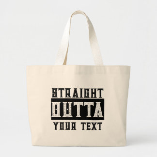 Grappig 'Straight Outta Jouw tekst' Grote Tote Bag