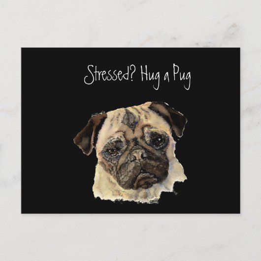 Grappig, Stress? Hug een Pug!, Dog, Pet, Animal! Briefkaart (Voorkant)