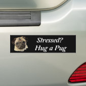 Grappig, Stress? Hug een Pug!, Dog, Pet, Animal! Bumpersticker (Op auto)