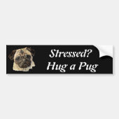 Grappig, Stress? Hug een Pug!, Dog, Pet, Animal! Bumpersticker (Voorkant)