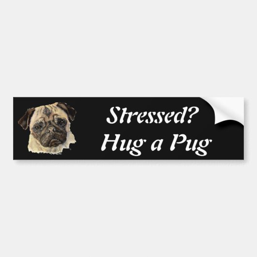 Grappig, Stress? Hug een Pug!, Dog, Pet, Animal! Bumpersticker (Voorkant)