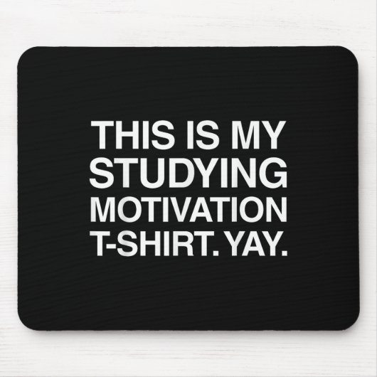 Grappig Studeren Shirt College University Student Muismat (Voorkant)