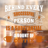 Grappig Succesvol Persoon Koffiezaak Groot Raamsticker (Vel 2)