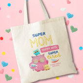 Grappig super mam, vrouw, super vermoeide Moederda Tote Bag