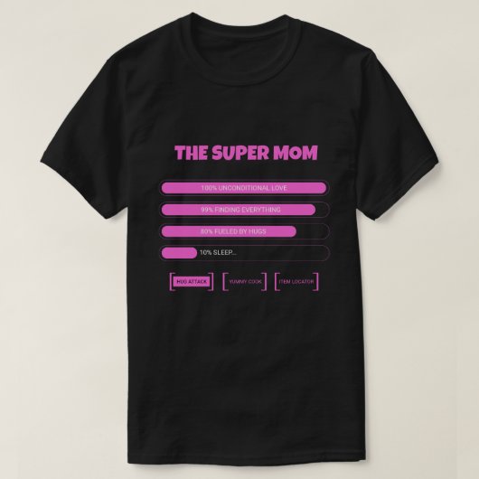 Grappig Super Moeder Stats T-Shirt - Cute Roze Moe (Design voorkant)