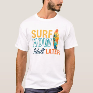 Grappig Surf Gezegde Beach Life Ocean Summer Wave T-shirt