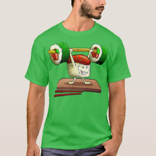 Grappig Sushi Gewicht Opheffen Schattige Sushi Voe T-shirt