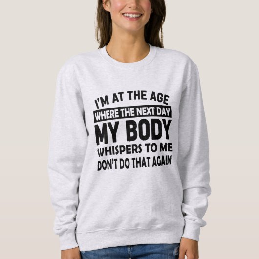 Grappig sweatshirt voor vrouwen in de midlife (Voorkant)