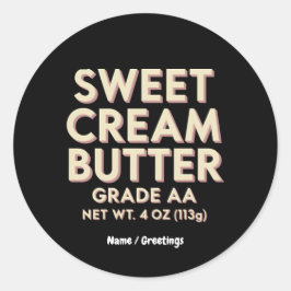 Grappig Sweet Cream Butter Gift Perfect Uniek Ronde Sticker
