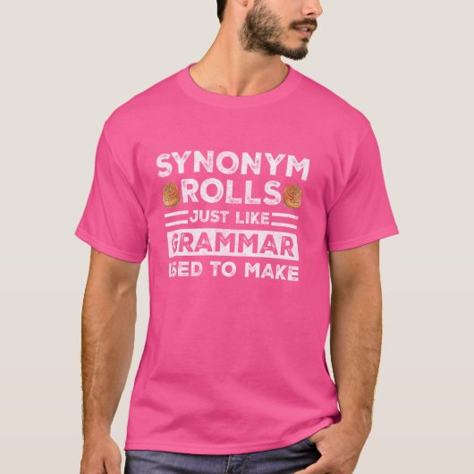 Grappig Synoniem Rolls Joke Cinnamon Rolls Grammat T-shirt (Voorkant)